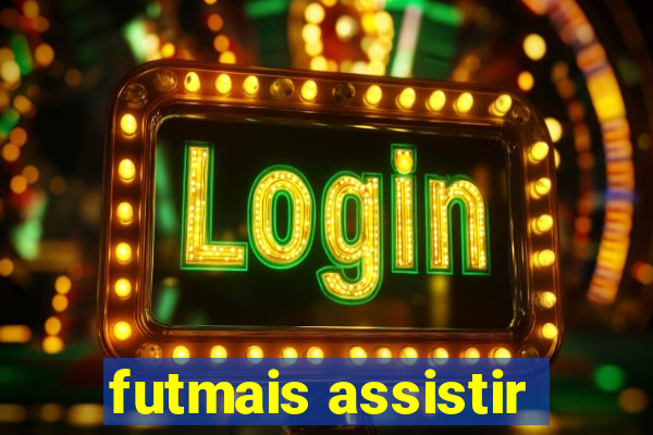 futmais assistir